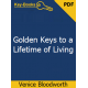 Golden Keys to a Lifetime of Living eBook by Venice Bloodworth Golden Keys to a Lifetime of Living eBook by Venice Bloodworth