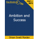 Ambition & Success Audiobook and eBook by Orison Swett Marden Ambition & Success Audiobook and eBook by Orison Swett Marden