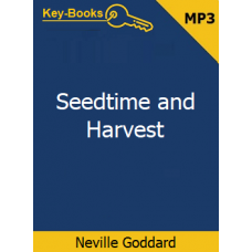 Seedtime and Harvest Audiobook by Neville Goddard Seedtime and Harvest Audiobook by Neville Goddard