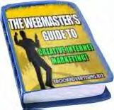 Webmaster's Guide To Creative Internet Marketing!